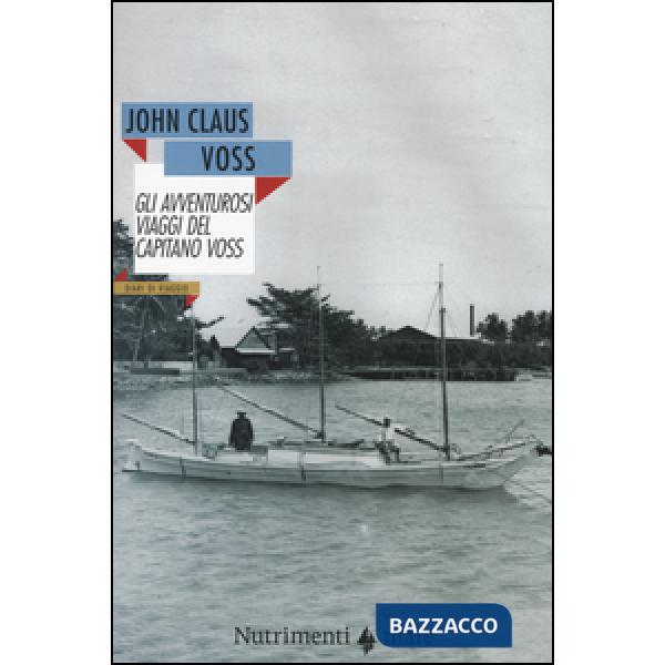 Avventurosi viaggi del capitano Voss (Gli)