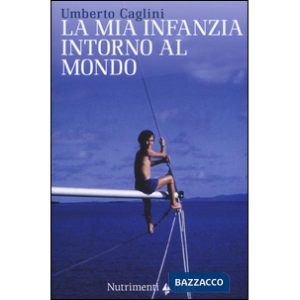 Mia infanzia intorno al mondo (La)