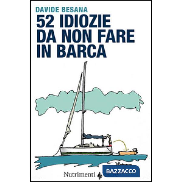 52 idiozie da non fare in barca