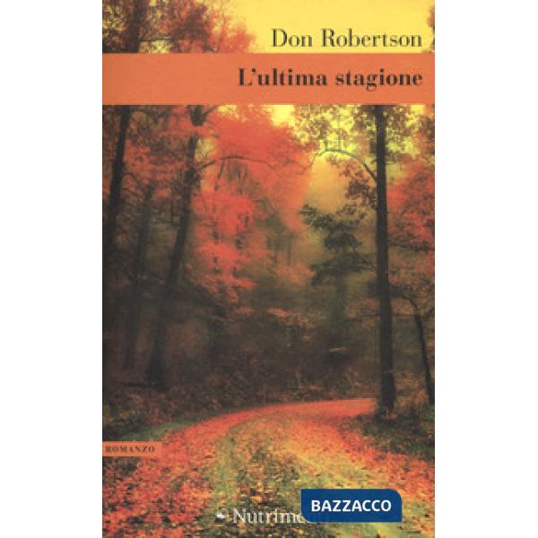 Ultima stagione (L')