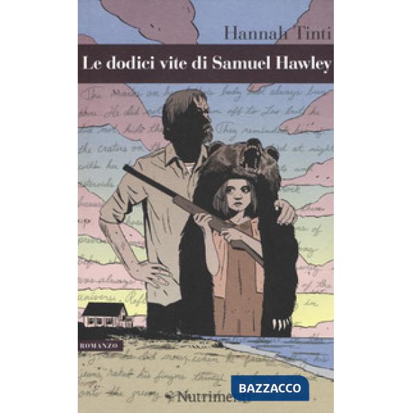 Dodici vite di Samuel Hawley (Le)