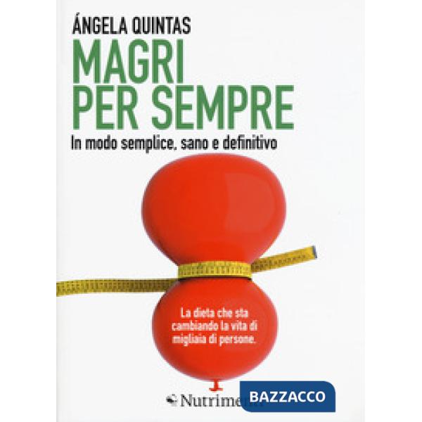 Magri per sempre. In modo semplice, sano e definitivo