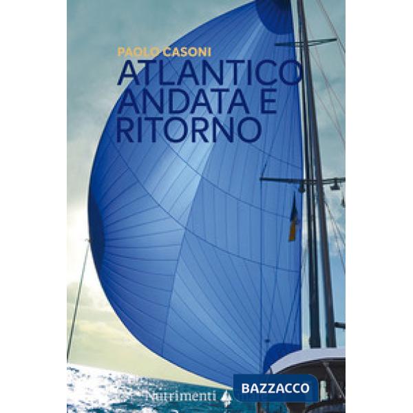 Atlantico. Andata e ritorno