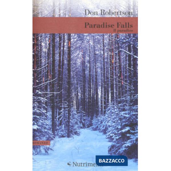 Paradise Falls. Vol. 1: Il paradiso