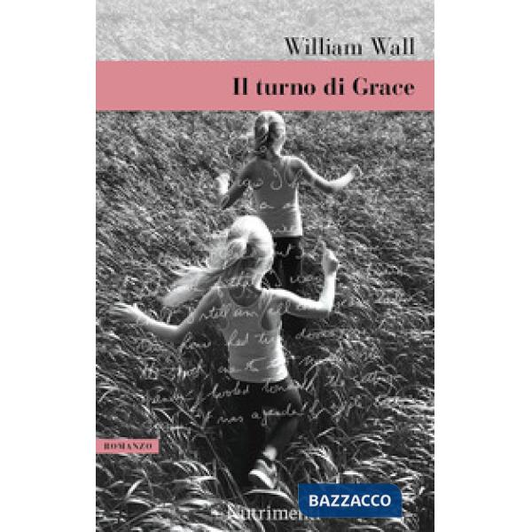 Turno di Grace (Il)