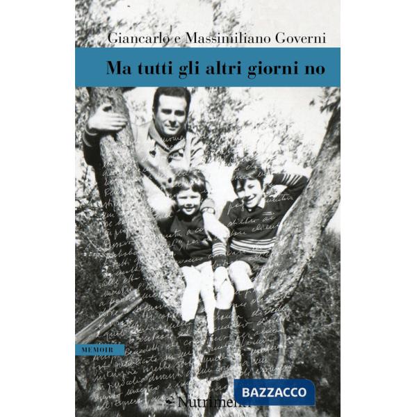 Ma tutti gli altri giorni no