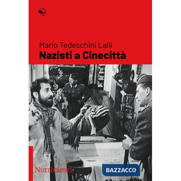 Nazisti a Cinecittà