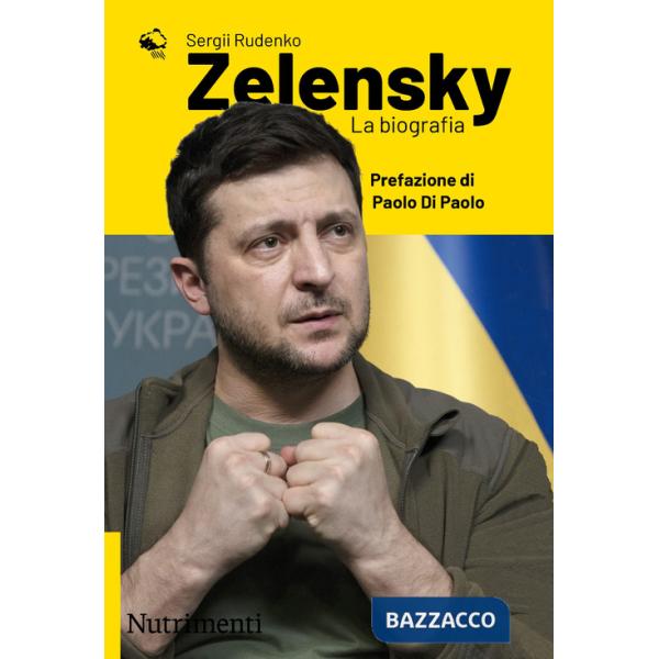 Zelensky. La biografia