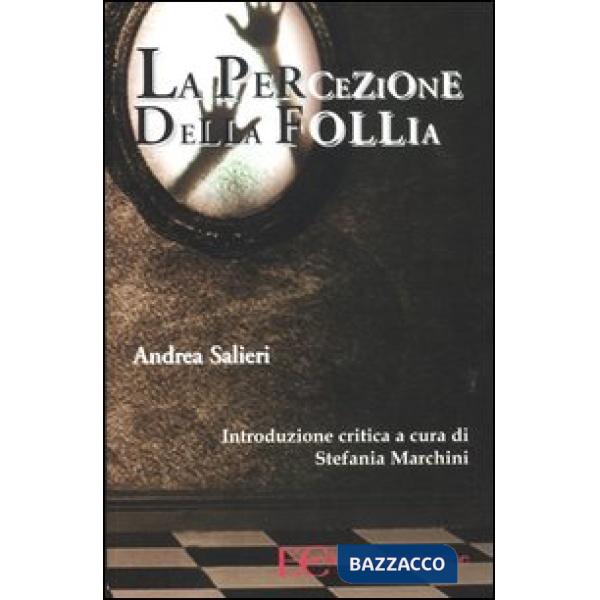 Percezione della follia (La)