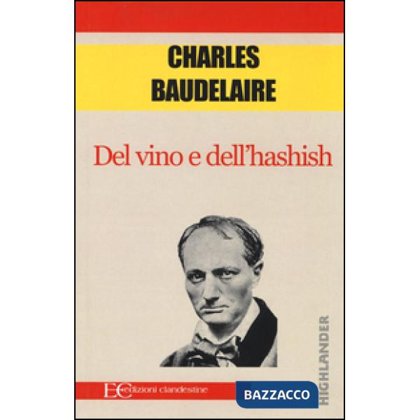 Del vino e dell'hashish