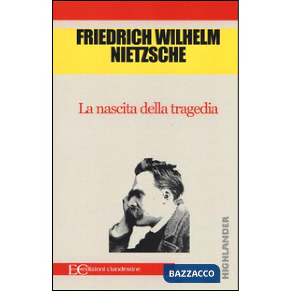 Nascita della tragedia (La)