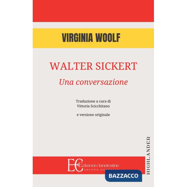 Walter Sickert: una conversazione