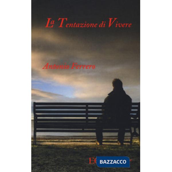 Tentazione di vivere (La)