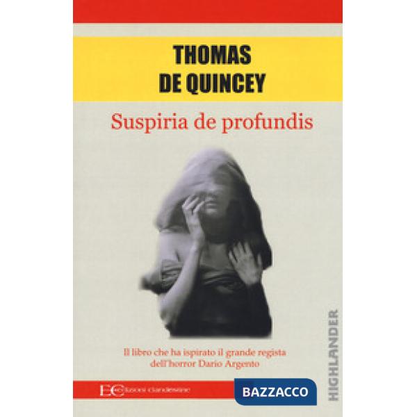 Suspiria de profundis