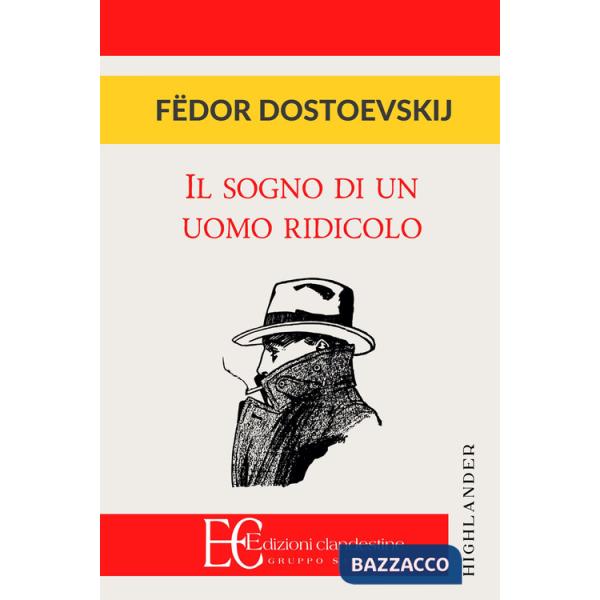 Sogno di un uomo ridicolo (Il)