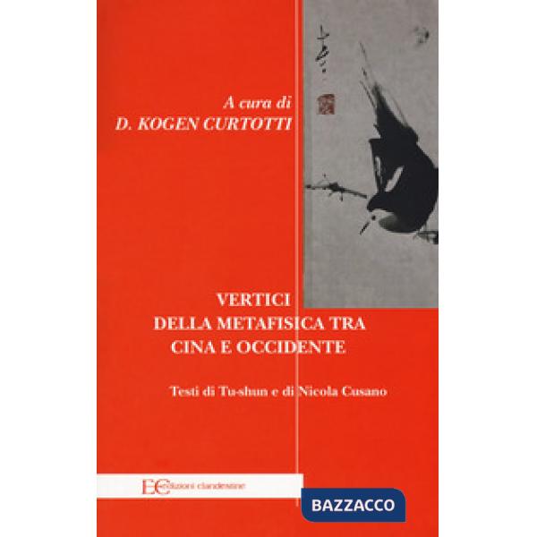 Vertici della metafisica fra Cina e Occidente