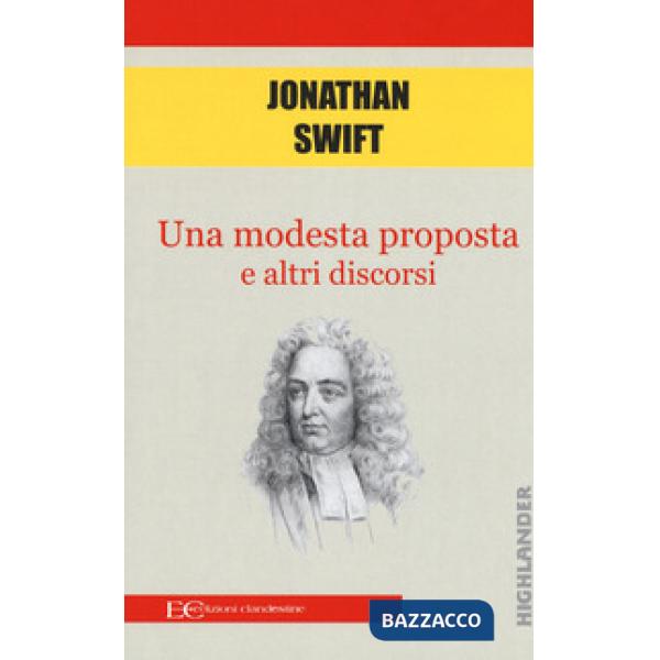 Modesta proposta e altri discorsi (Una)