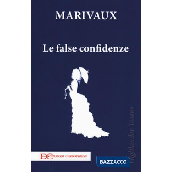False confidenze (Le)