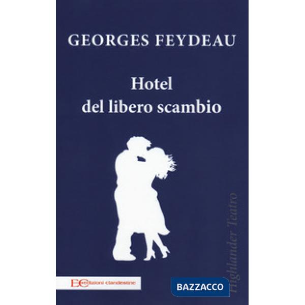 Hotel del libero scambio