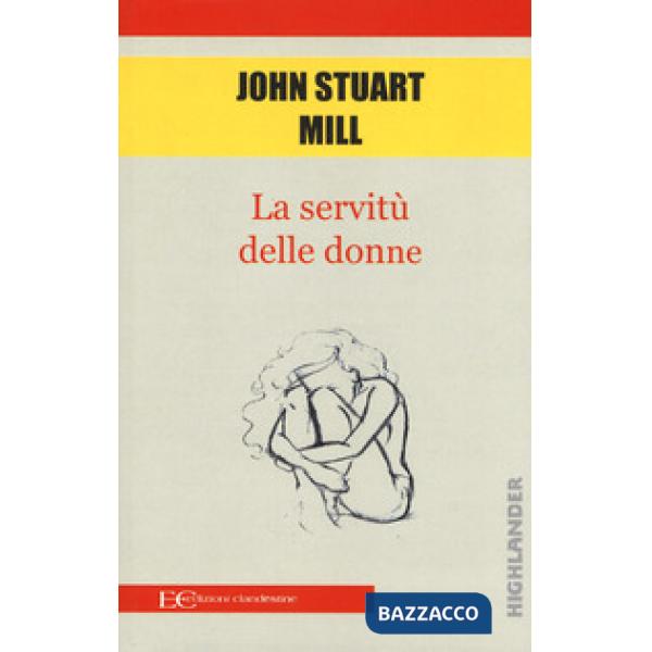 Servitù delle donne (La)