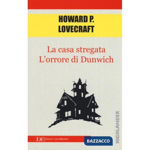 Casa stregata-L'orrore di Dunwich (La)