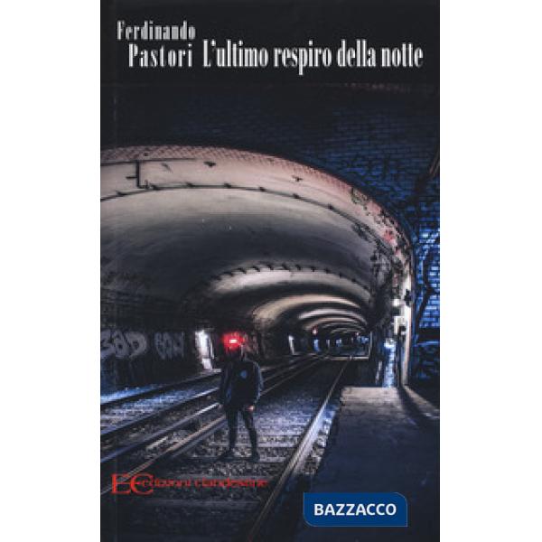 Ultimo respiro della notte (L')