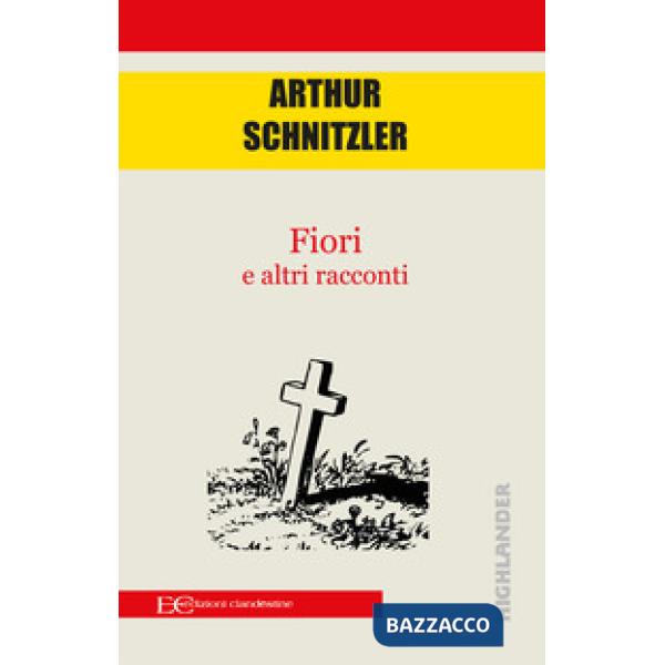 Fiori e altri racconti