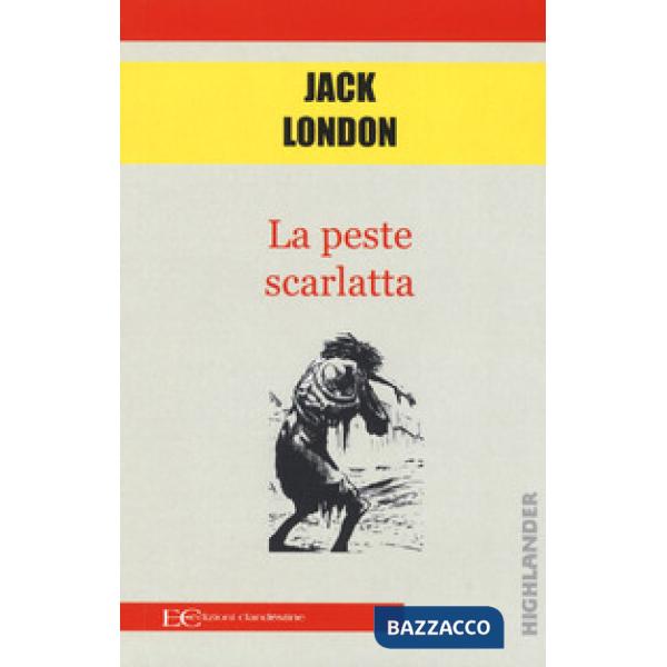 Peste scarlatta (La)