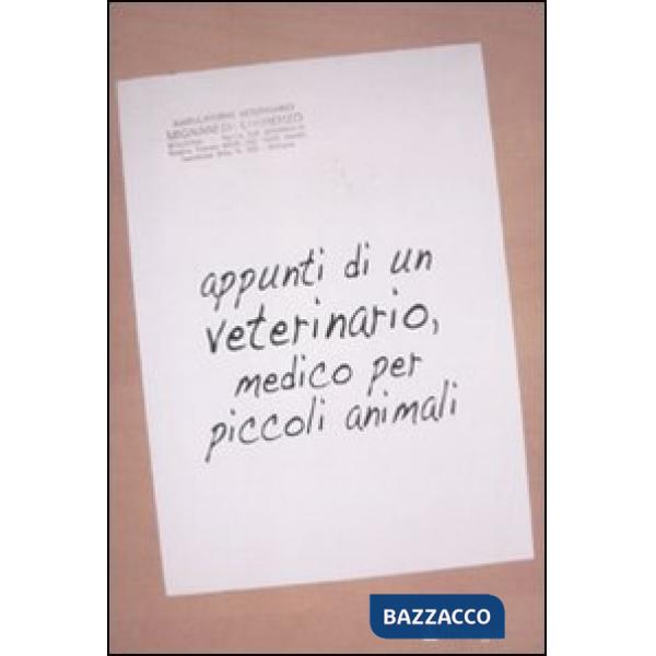 Appunti di un veterinario, medico per piccoli animali