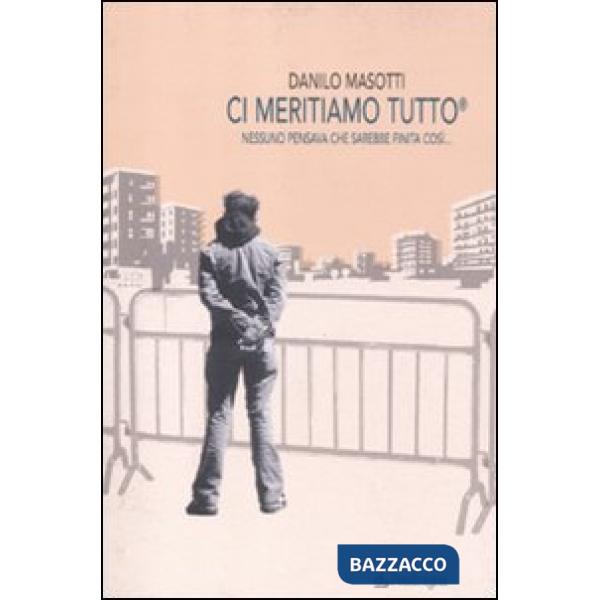 Ci meritiamo tutto. Nessuno pensava che sarebbe finita così...