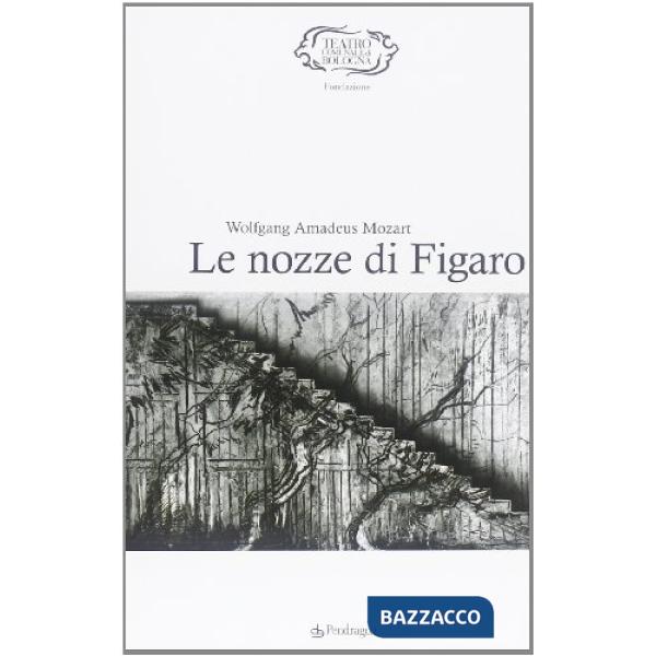 Mozart. Le nozze di Figaro