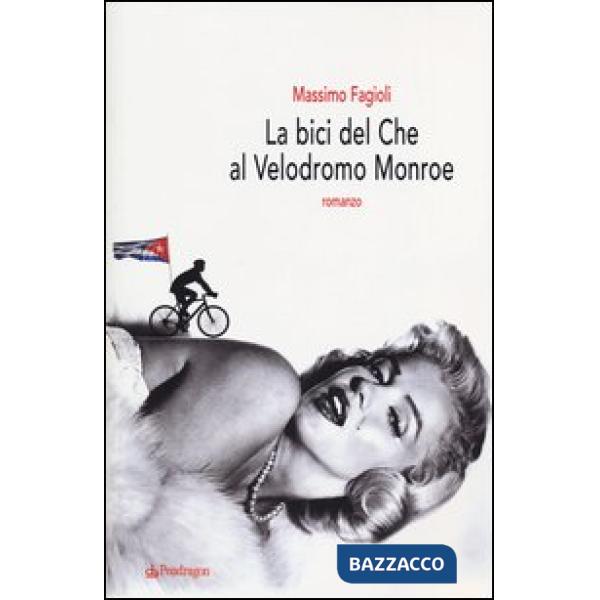 Bici del Che al velodromo Monroe (La)