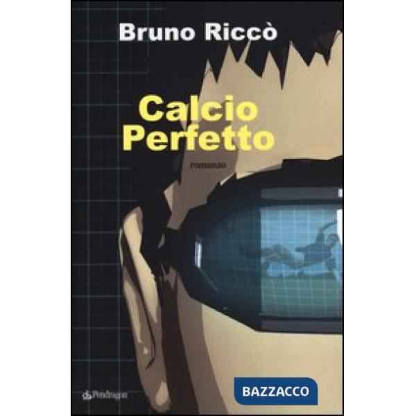 Calcio perfetto