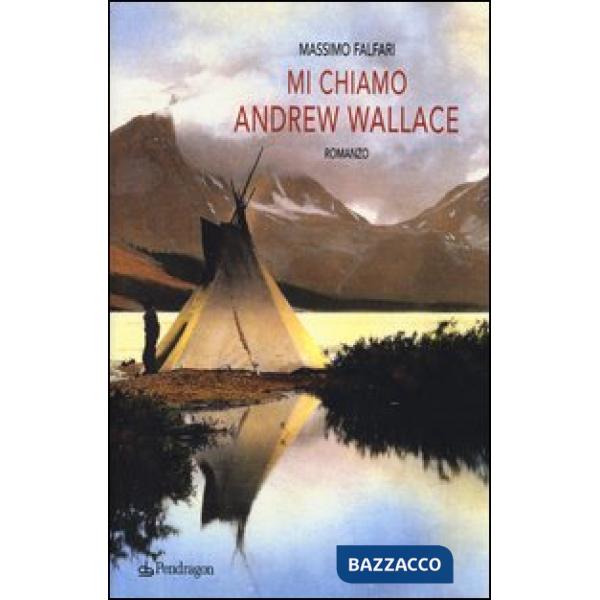 Mi chiamo Andrew Wallace