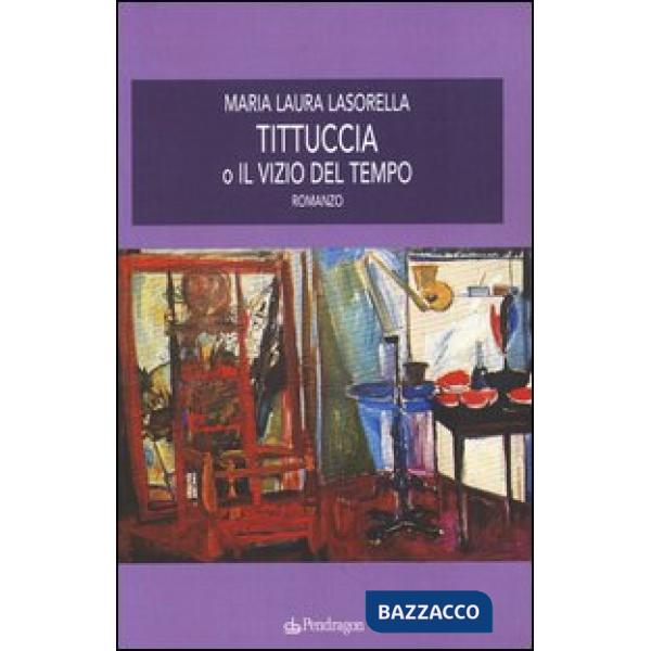 Tittuccia o il vizio del tempo