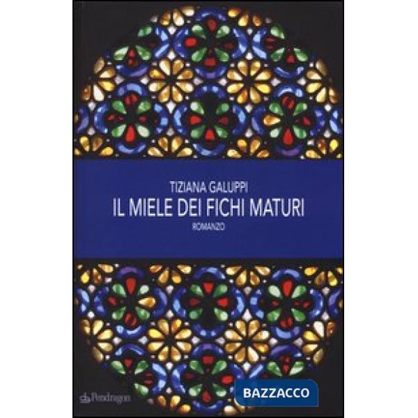 Miele dei fichi maturi (Il)