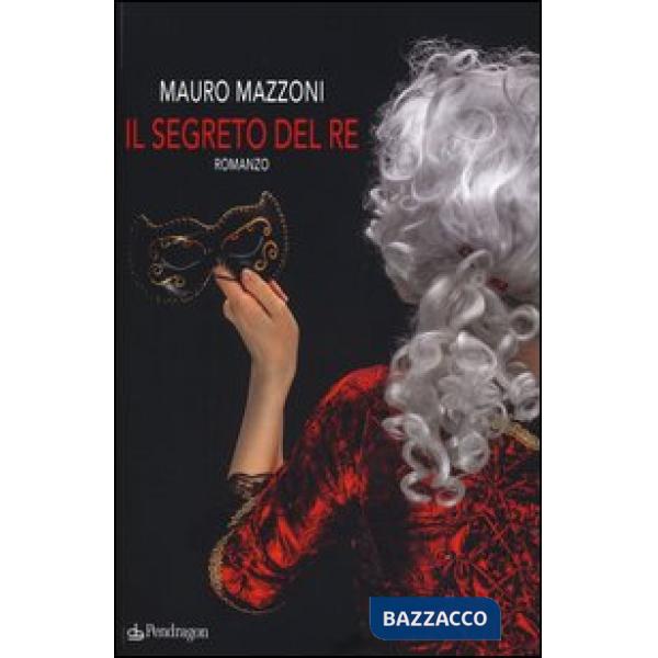Segreto del re (Il)