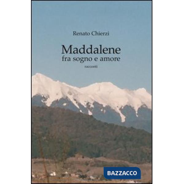 Maddalene fra sogno e amore
