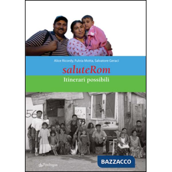 SaluteRom. Itinerari possibili