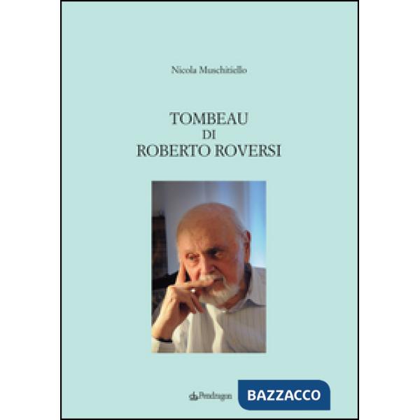 Tombeau di Roberto Roversi