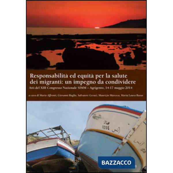 Responsabilità ed equità per la salute dei migranti: un impegno da condividere.