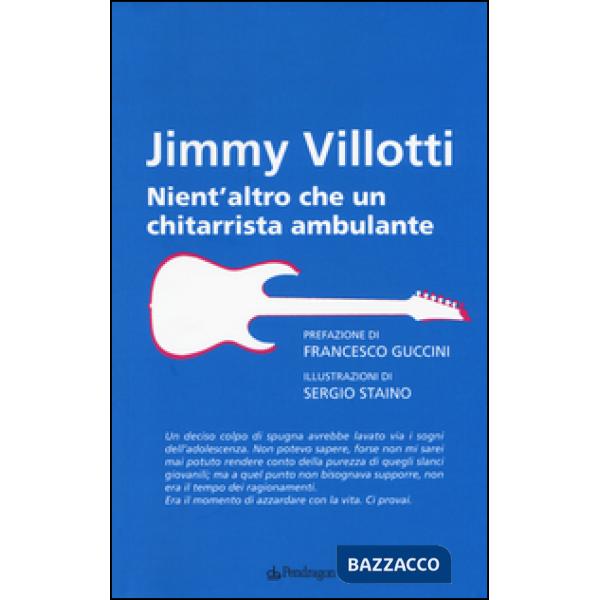 Nient'altro che un chitarrista ambulante