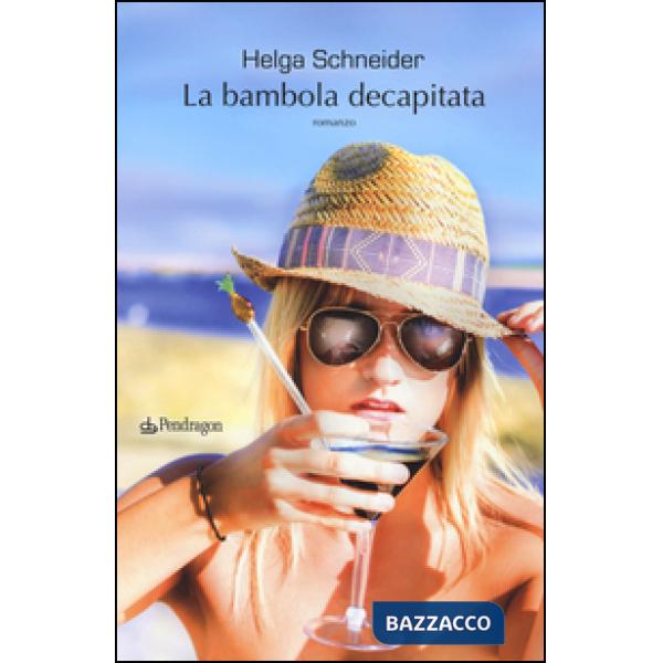 Bambola decapitata (La)