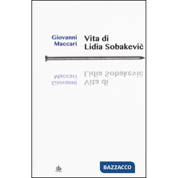 Vita di Lidia Sobakevic