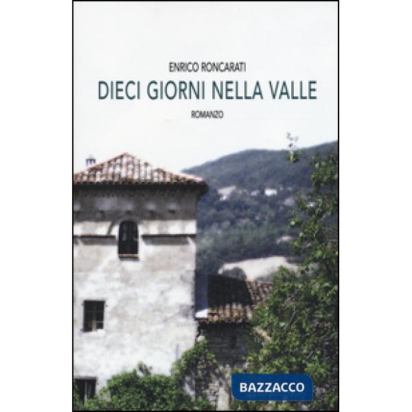 Dieci giorni nella valle