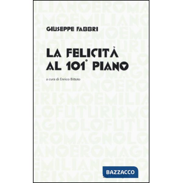 Felicità al 101° piano (La)