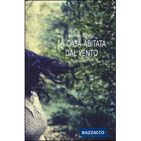 Casa abitata dal vento (La)