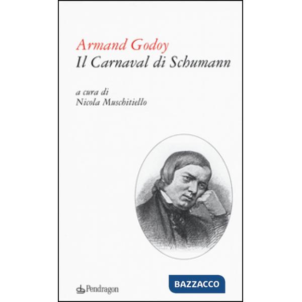 Carnaval di Schumann. Testo francese a fronte (Il)
