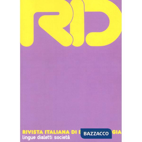 RID. Rivista italiana di dialettologia. Vol. 38