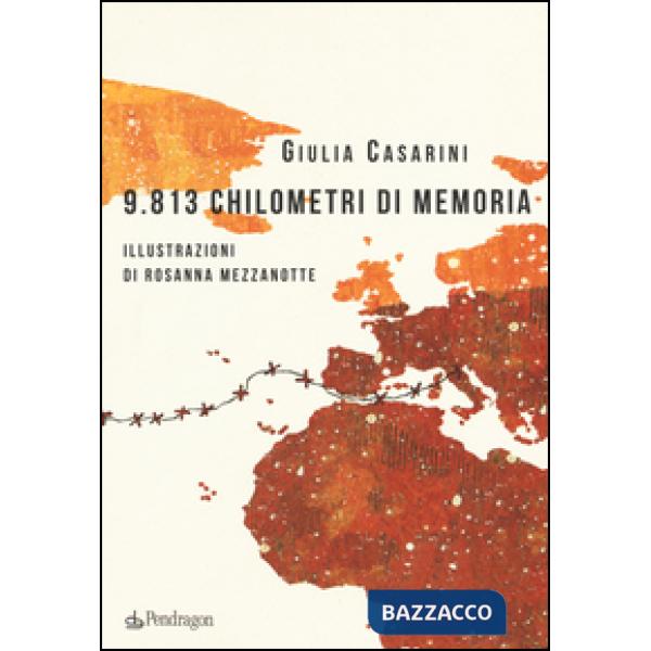 9.813 chilometri di memoria